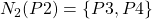 N_{2}(P2) = \left\{ P3, P4 \right\}