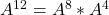 A^{12} = A^8 * A^4