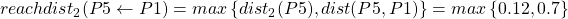 reachdist_{2}(P5 \leftarrow P1) = max \left\{dist_{2}(P5), dist(P5,P1) \right\} = max \left\{0.12,0.7\right\}