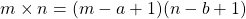 m \times n = (m-a+1)(n-b+1)