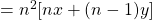 = n^2 [nx + (n-1)y]