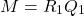 \begin{equation*}  M = R_1Q_1 \end{equation*}