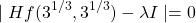 \[ \mid Hf(3^{−1/3},3^{−1/3}) - \lambda I \mid = 0 \]